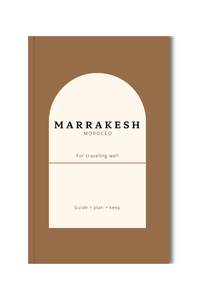 Marrakesh (Marrakech) Planner & Travel Guidebook | Printed for Mindful Travelers
